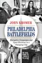Philadelphia Battlefields