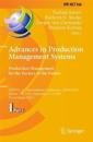 Advances in Production Management Systems. Production Management for the Factory of the Future