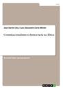 Constitucionalismo e democracia na  África
