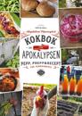 Kokbok för Apokalypsen : Pepp, prepp & recept