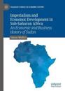 Imperialism and Economic Development in Sub-Saharan Africa
