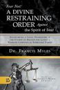 Fear Not! A Divine Restraining Order Against the Spirit of Fear