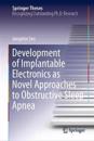Development of Implantable Electronics as Novel Approaches to Obstructive Sleep Apnea