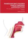 The Laryngectomee Guide Indonesian Edition