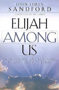 Elijah Among Us