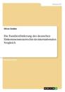 Die Familienförderung des deutschen Einkommensteuerrechts im internationalen Vergleich
