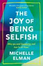 Joy of Being Selfish