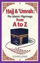 Hajj & Umrah from A to Z
