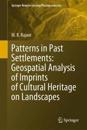Patterns in Past Settlements: Geospatial Analysis of Imprints of Cultural Heritage on Landscapes