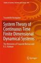 System Theory of Continuous Time Finite Dimensional Dynamical Systems