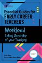 Essential Guides for Early Career Teachers: Workload