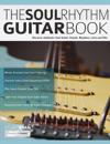 The Soul Rhythm Guitar Book
