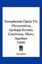 Xenophon: Xenophontis Opera V5
