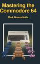 Mastering the Commodore 64