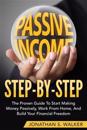 How To Earn Passive Income - Step By Step