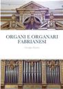 Organi E Organari Fabrianesi