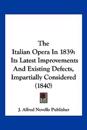The Italian Opera In 1839