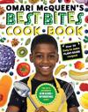 Omari McQueen's Best Bites Cookbook (star of TV s What s Cooking, Omari?)