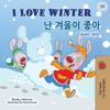 I Love Winter (English Korean Bilingual Book for Kids)