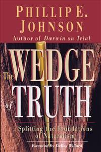 The Wedge of Truth