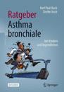 Ratgeber Asthma bronchiale bei Kindern und Jugendlichen