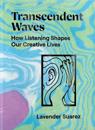 Transcendent Waves