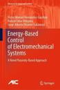 Energy-Based Control of Electromechanical Systems