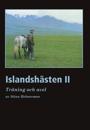 Islandshästen II : Träning och Avel