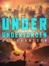 Under underjorden