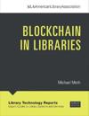 Blockchain in Libraries