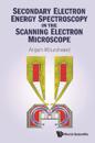 Secondary Electron Energy Spectroscopy In The Scanning Electron Microscope