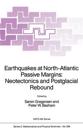 Earthquakes at North-Atlantic Passive Margins: Neotectonics and Postglacial Rebound