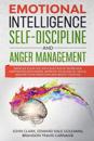 Emotional Intelligence, Self-Discipline and Anger Management