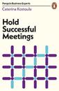 HOLD SUCCESSFUL MEETINGS