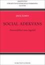 Social adekvans : ansvarsfrihet utan lagstöd