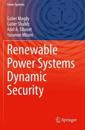 Renewable Power Systems Dynamic Security