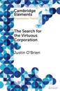 The Search for the Virtuous Corporation