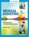 Student Workbook for Blesi?s Medical Assisting: Administrative & Clinical Competencies