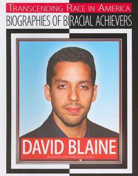 David Blaine: Illusionist and Endurance Artist