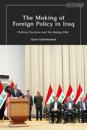 Making of Foreign Policy in Iraq