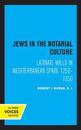 Jews in the Notarial Culture