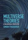 Multiverse Theories