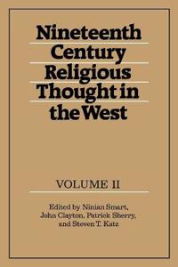 Nineteenth Century Religious Thought in the West