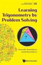 Learning Trigonometry By Problem Solving