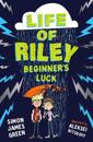 The Life of Riley: Beginner's Luck