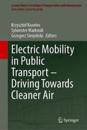 Electric Mobility in Public Transport—Driving Towards Cleaner Air