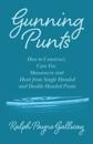 Gunning Punts - How to Construct, Care For, Manoeuvre and Hunt from Single Handed and Double Handed Punts