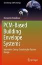 PCM-Based Building Envelope Systems