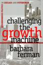 Challenging the Growth Machine
