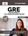 GRE Master Wordlist 1535 Words for Verbal Mastery (Fifth Edition)
